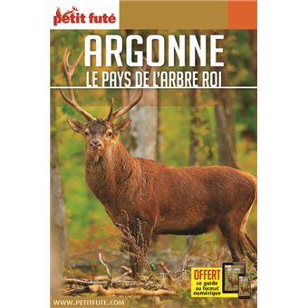 Guide Argonne 2021-2022 Carnet Petit Futé