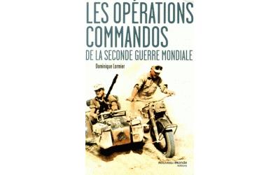 Les opérations commandos de la Seconde Guerre mondiale - Dominique Lormier - broché