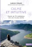 Calme et intuitive