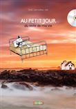 AU PETIT JOUR du reste de ma vie