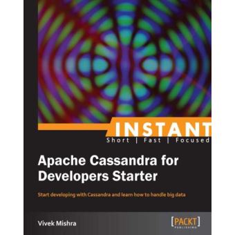 instant apache cassandra for developers starter