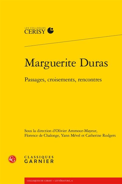Marguerite duras - passages, croisements, rencontres