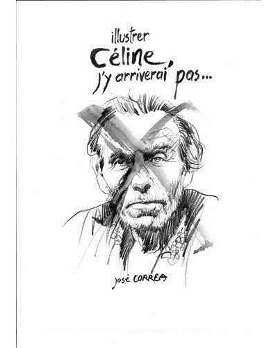 Illustrer Céline, j'y arriverai pas…