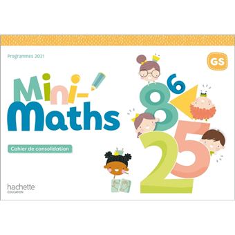 Mini-Maths Grande section - Cahier de consolidation