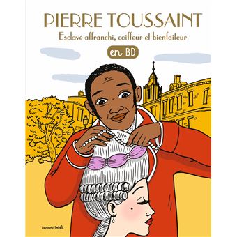 Pierre Toussaint, esclave affranchi, coiffeur et bienfaiteur