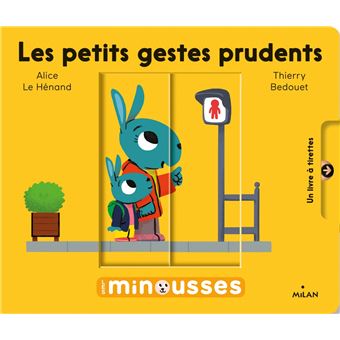 Les Minousses - Les petits gestes prudents