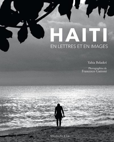 Haïti, en lettres et en images - Yahia Belaskri - broché