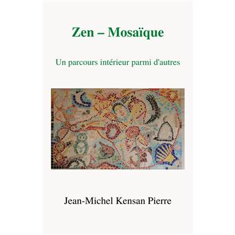 Zen - Mosaïque