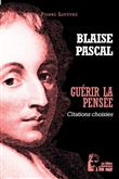 Guérir la pensée - Blaise Pascal - L5040