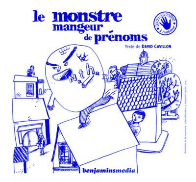 LE MONSTRE MANGEUR DE PRENOMS (+CD +braille/GK)