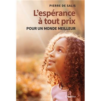 L’espérance à tout prix