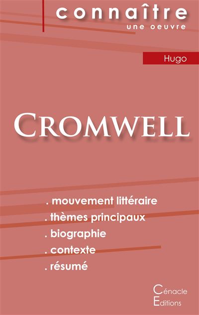 Fiche de lecture cromwell de victor hugo analyse litteraire