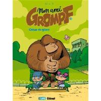 Mon Ami Grompf - Tome 03