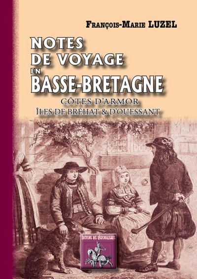 Notes de voyages en Basse-Bretagne - François-Marie Luzel - broché