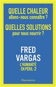 Quelle chaleur allons-nous connaître ? Quelles solutions pour nous nourrir ?