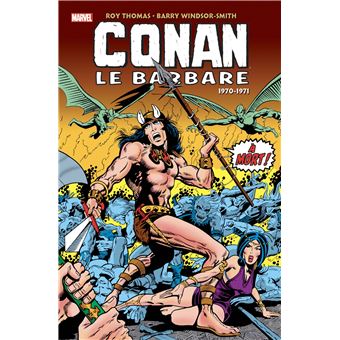 Conan Le Barbare T01 L'intégrale 1970-1971 