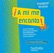 A mi me encanta 2de - Espagnol - 3 CD audio classe