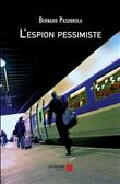 L'espion pessimiste