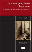 Le Cercle (non fermé) des prisons