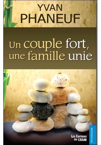 Un Couple Fort Une Famille Unie Broche Yvan Phaneuf Achat Livre Ou Ebook Fnac