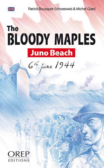 The bloody maples : Juno Beach, 6th june 1944