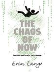 CHAOS OF NOW
