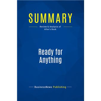 Summary: Ready for Anything