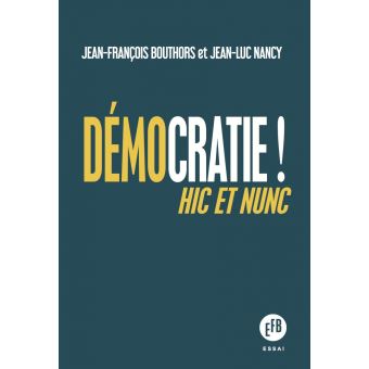 Démocratie ! - Hic et nunc