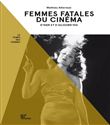 Femmes fatales du cinéma
