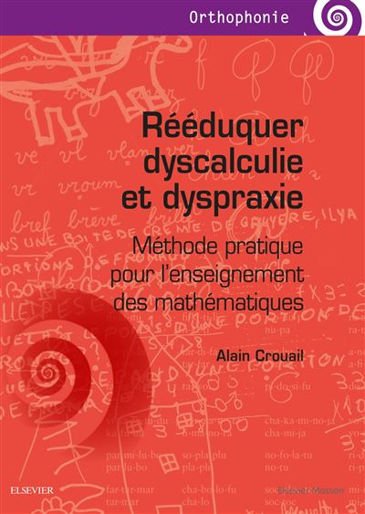 Rééduquer dyscalculie et dyspraxie