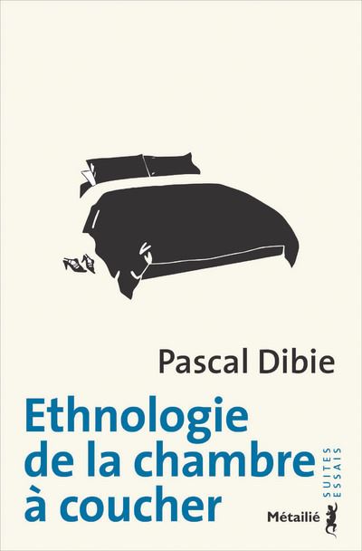 Ethnologie de la chambre à coucher ((Réédition)) - Pascal Dibie - broché
