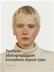 Portraits photographiques européens depuis 1990