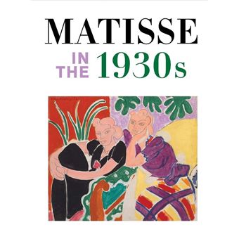 Matisse in The 1930s