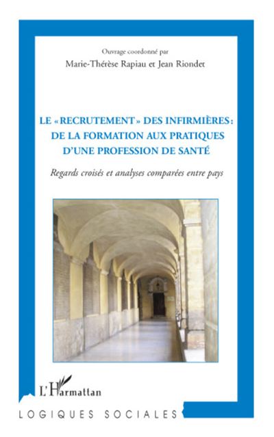 Le recrutement des infirmières - De la formation aux pratiques de santé