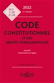 Code constitutionnel et des droits fondamentaux 2022 annoté et commenté en ligne