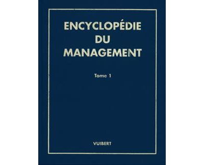 Encyclopédie du management T1 ET