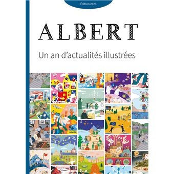 Journal albert : un an d'actualités illustrées