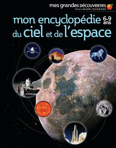 Mon encyclopédie 6-9 ans du ciel et de l'espace -  Collectif - relié