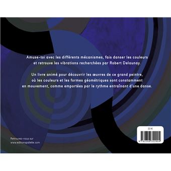 Robert Delaunay les couleurs en mouvement