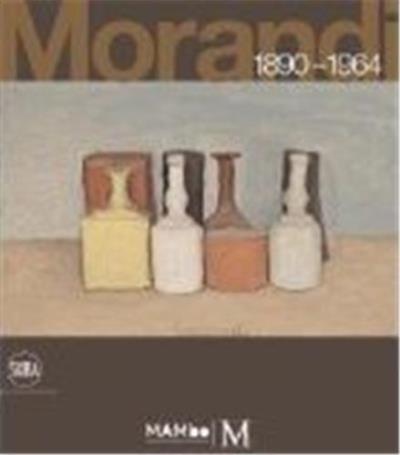 GIORGIO MORANDI 1890-1964. NOTHING IS MORE ABSTRACT THAN REA