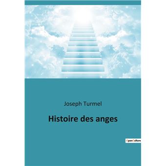 Histoire des anges