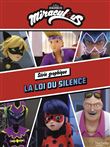 Miraculous-Série graphique n°3-La loi du silence