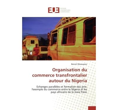 Organisation du commerce transfrontalier autour du Nigeria