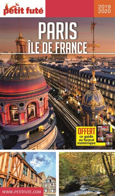 Guide Paris - Île-de-France 2019-2020 Petit Futé - Dominique Auzias - broché