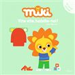 Miki - Vite, vite, habille-toi !