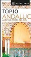 ANDALUCIA AND T HE COSTA DEL SOL