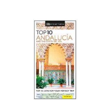 ANDALUCIA AND T HE COSTA DEL SOL