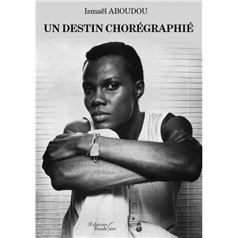 Un destin chorégraphié