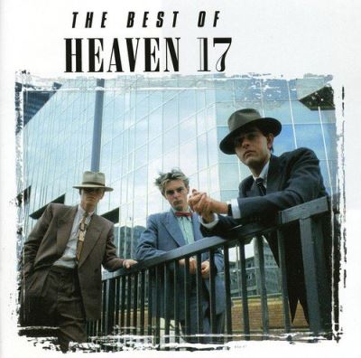 The best of heaven 17
