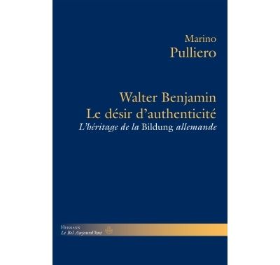 Le désir d'authenticité - Marino Pulliero - broché